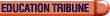 Education Tribune