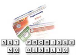 Net promises, no results