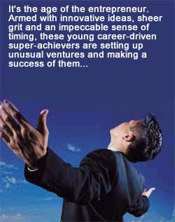 New-age entrepreneur: young, dynamic and successful