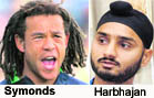 Harbhajan Singh and Andrew Symonds