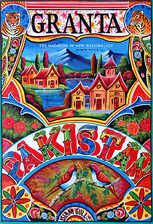 Granta The Magazine of New Writing, Issue 112: Pakistan