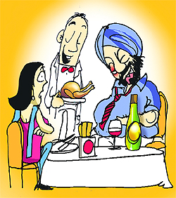 Keep enjoying special delicacies, sir. You will also get special weight-reduction tips from our trainer later on.