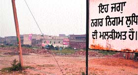 A board stating that the property belongs to the Ludhiana Municipal Corporation