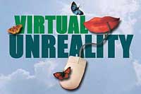 VIRTUAL UNREALITY