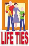 Life Ties