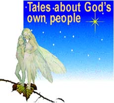 Tales about Gods own people