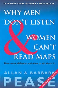 Why Men Dont Listen and Women Cant Read Maps. Review by Roopinder Singh