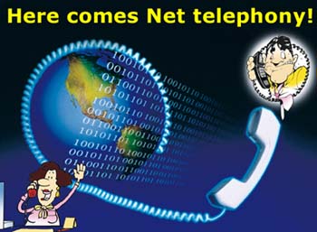 Here comes Net telephony!