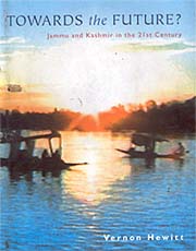 Towards the future --- Jammu & Kashmir in the 21st Century