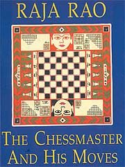 The Chessmaster and His Moves