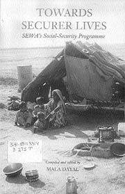 Towards securer lives SEWAs Social-Security Programme
