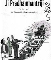 Ji Pradhanmantriji: The diaries of Shri Suryaprakash Singh