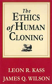 The Ethics of Human Cloning
