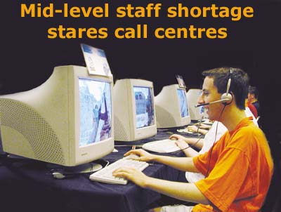 Mid-level staff shortage stares call centres