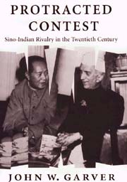 Protracted Contest: Sino-Indian Rivalry in the Twentieth Century