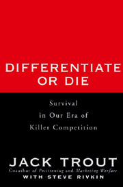 Differentiate or Die