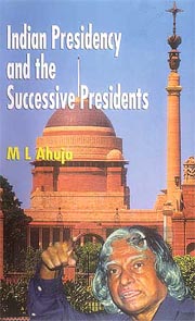 Indian Presidency and the Successive Presidents