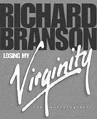 Losing My Virginity: The Autobiography