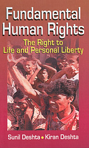Fundamental Human Rights, The Right to Life and Personal Liberty