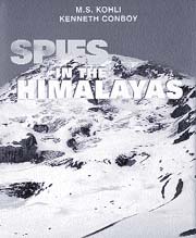 Spies in the Himalayas: Secret Missions and Perilous Climbs