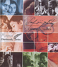 Satyajit Ray: Creating Classics