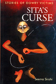Sitas Curse: Stories of Dowry Victims