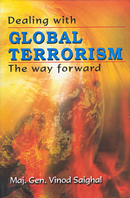 Dealing with Global Terrorism: The Way Forward