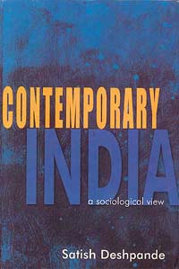 Contemporary India: A sociological view