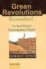 Green Revolutions Reconsidered: the Rural World of Contemporary Punjab