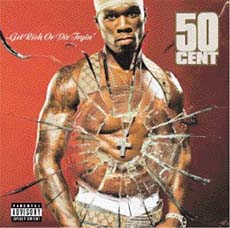 50 Cent --- Get Rich or Die Tryin