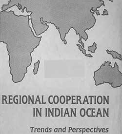 Regional Cooperation in Indian Ocean: Trends and Perspectives