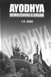 Ayodhya: Demolishing a Dream