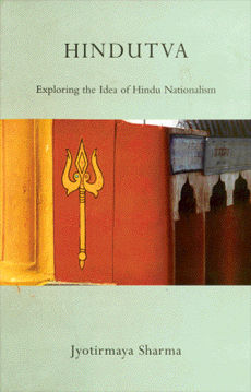 Hindutva: Exploring the Idea of Hindu Nationalism