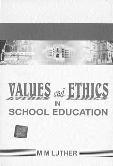 Values & Ethics in School Education