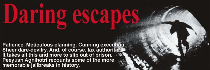 Daring escapes