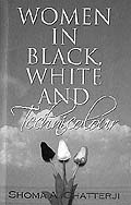 Women in Black, White and Technicolour