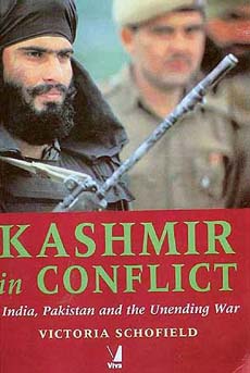 Kashmir in Conflict: India, Pakistan and the Unending War
