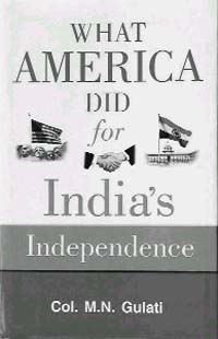 What America Did for Indias Independence