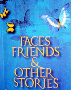 Faces, Friends & Other Stories