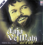 A new Sufi album by Hans Raj Hans. 