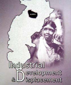 Industrial Development and Displacement: The People of Korba
