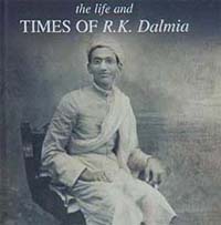 Father Dearest: The Life and Times of R. K. Dalmia