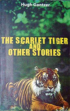 The Scarlet Tiger and Other Stories.