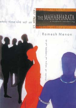 The Mahabharata: A Modern Rendering