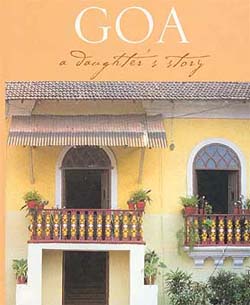 Goa: A Daughters Story