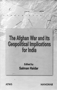 The Afghan War and its Geopolitical Implications for India