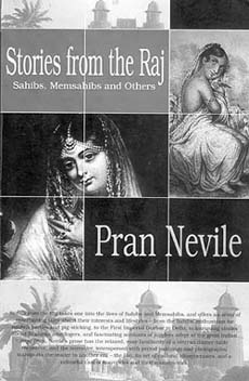 Stories from the Raj: Sahibs. Memsahibs and Others