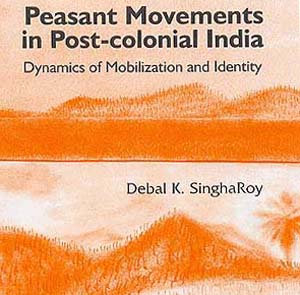 Peasant Movements In Post Colonial India