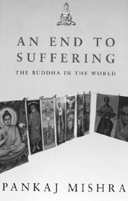 An End to Suffering: The Buddha in the World