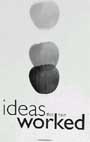 Ideas That Have Worked.